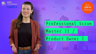 Mach den Aufbaukurs Werde Professional Scrum Master II PSM 2 und Product Owner PSPO 1 [upl. by Gael47]