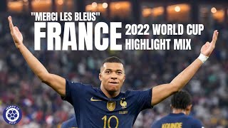 quotMerci les bleusquot  France 2022 World Cup Highlight Mix [upl. by Nason]