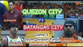 3 Minutes of 3rd Quarter  QUEZON CITY VS BATANGAS CITY  GAME 3 SOUTH DIVISION FINALS [upl. by Bradshaw]