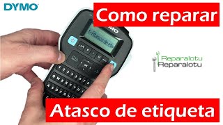 Como reparar atasco de etiquetas en Dymo [upl. by Orhtej]