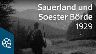 Das Sauerland und die Soester Börde 1929  Durch das schöne Westfalen 0304  FILMSCHÄTZE [upl. by Eyot]