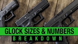 Glock Top Sizes and Number Breakdown [upl. by Ariam]