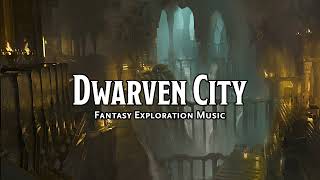 Dwarven City  DampDTTRPG Music  1 Hour [upl. by Darra]