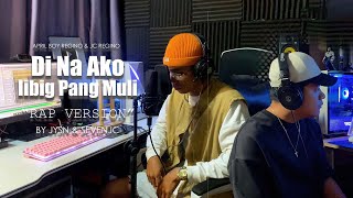 Di Na Ako Iibig Pang Muli Rap Version By JYSN amp SevenJC  Prod By Hiprap Beats [upl. by Ahcsrop]