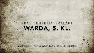 KaTha erklärt für das Kolloquium den Fall WARDA  5 Klasse SFZ [upl. by Maxfield]