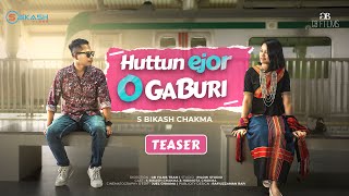 Huttun Ejor O GABURI  Teaser  Chakma song  S Bikash amp Hirimota [upl. by Goldfinch338]