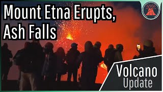 Mount Etna Volcano Update 2000 Foot High Lava Fountains Flights Cancelled [upl. by Cacka]