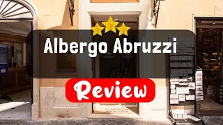 Albergo Abruzzi Rome Review  Should You Stay At This Hotel [upl. by Aryhs588]