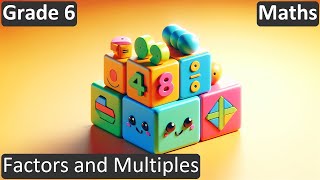 Grade 6  Maths  Factors and Multiples  Free Tutorial  CBSE  ICSE  State Board [upl. by Yroger]