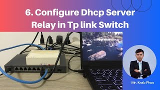 6  Configure Dhcp Server relay in tp link switch [upl. by Aynatan]