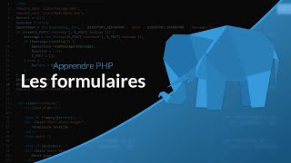 Apprendre le PHP  Chapitre 13 Traitement des formulaires [upl. by Nosiram]