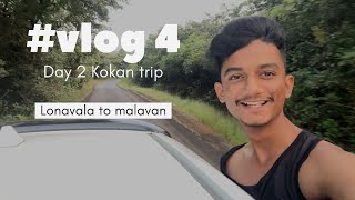 vlog 4 Day 2 Lonavala to malvan 12 hour 400 km thrilling experience [upl. by Sosthenna]