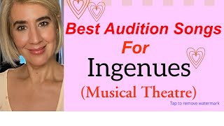 Best Audition Songs For Ingenues Musical Theatre [upl. by Oringa772]