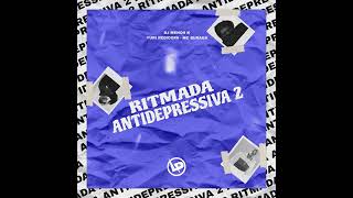 Ritmada Antidepressiva 2 [upl. by Surtimed]