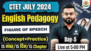 CTET July 2024  CTET English Paper 1 And 2  Figure Of Speech  CTET English Pedagogy  Sharad Sir [upl. by Dam393]