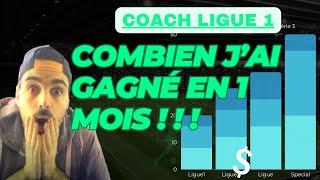 COACH LIGUE 1 Premier mois sur le jeu 💰 Combien aije gagné Estce rentable 🤔 [upl. by Norbel]