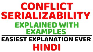 Conflict Serializability ll Precedence Graph ll DBMS ll Explained with Examples in Hindi [upl. by Hobie402]