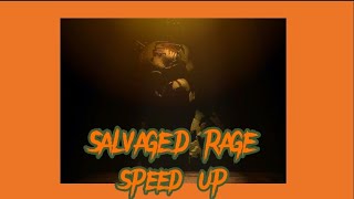 Salvaged Rage  sped upNightcore [upl. by Shinberg]