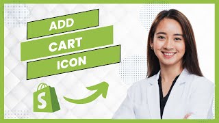 How To Add Cart Icon In Shopify Best Method [upl. by Ahron449]