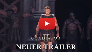 GLADIATOR II  Offizieller Trailer 2  Paramount Pictures Germany [upl. by Aubrey223]