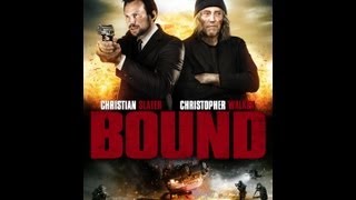 Bound Official Trailer 2013 [upl. by Mihsah617]