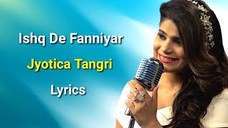 Ishq De Fanniyar Female LYRICS  Fukrey Returns  Jyotica Tangri  ShaaribToshi Kumaar [upl. by Enibas563]