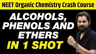 ALCOHOLS PHENOLS amp ETHERS in One Shot  All Concepts Tricks amp PYQs  Class 12  NEET [upl. by Neillij]