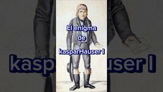 El enigma de Kaspar Hauser I [upl. by Llekcor]