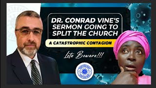 CAN DR CONRAD VINES SERMON SPLIT THE SDA CHURCH  IS SEERS  2025 THE NEXT PANDEMIC COMING [upl. by Natiha]