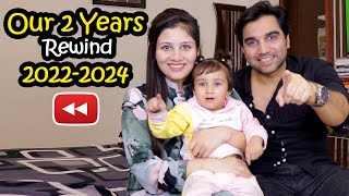 Our 2 Years Rewind 20222024 NOMEEJ  MR NOMAN VLOGS [upl. by Eniledgam]