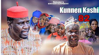 Kunnen Kashi Episode 82 Full Hausa Series [upl. by Anaihs]