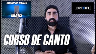 CURSO de CANTO Gratuito DREKXEL [upl. by Ahsienod766]