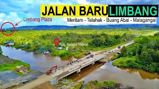 Jalan Baru Limbang Sarawak Meritam  Telahak  Buang Abai  Malagangai [upl. by Kris]