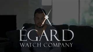 Egard Watches  What makes us tick [upl. by Rachelle]