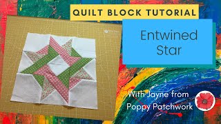 How to make the Entwined Star Quilt Block ◈ Quilting Tutorial [upl. by Shawna]