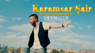 Karamsar Şair  Yanmışım  Official Video [upl. by Airamesor]