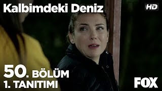 Kalbimdeki Deniz 50 Bölüm 1 Tanıtımı [upl. by Einiar723]