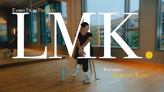 LMK SEASON 2 EP 4  KORTNI KING [upl. by Rapsac]