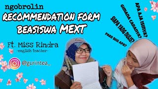 RECOMMENDATION FORM beasiswa MEXTisinya apa aja ya [upl. by Ranita]