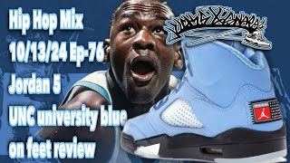 KICKS AND SNARES 1 Hour Radio Clean Hip Hop Mix 101324 Ep76 Jordan 5 UNC on feet review [upl. by Omocaig]