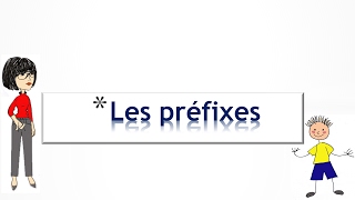 Les préfixes [upl. by Ytrebil]