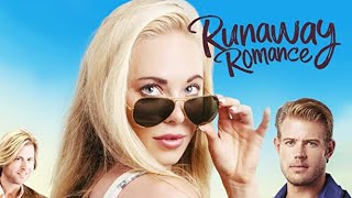 Runaway Romance 2018  Full Movie  Danielle C Ryan  Trevor Donovan  Galadriel Stineman [upl. by Esinahs]