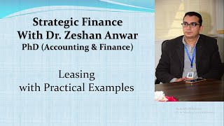 Strategic Finance Leasing with Practical Examples Part IV Final [upl. by Philbin]