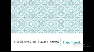 5 Treatment of Mycosis Fungoides Sezary Syndrome [upl. by Allerym]