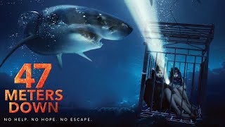 47 Meters Down 2017  trailer [upl. by Dew]