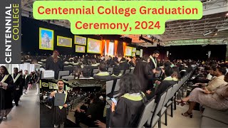 Centennial College Toronto Convocation Ceremony 2024 [upl. by Sudoeht]