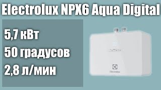 Электрический водонагреватель Electrolux NPX6 Aquatronic Digital [upl. by Boffa245]