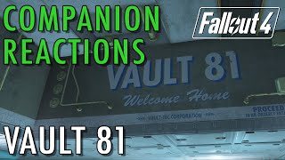 Companion Reactions Vault 81  Fallout 4 [upl. by Halyk]