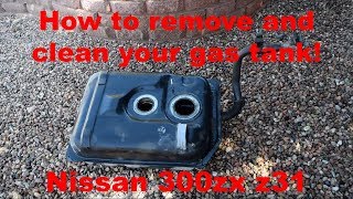 How to remove your gas tank and clean it My 1986 300zx z31 [upl. by Eselahs]