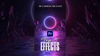 Top 5 Creative Effects in Premiere Pro [upl. by Sudhir]